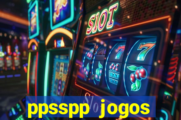 ppsspp jogos download mediafıre